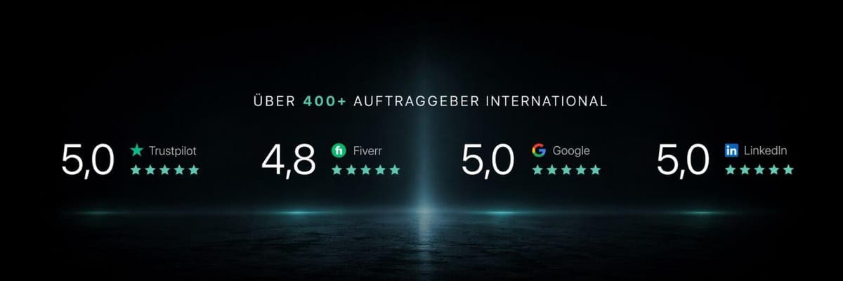 Über 400+ Auftraggeber — Trustpilot 5.0, Fiverr 4.8, Google 5.0, LinkedIn 5.0